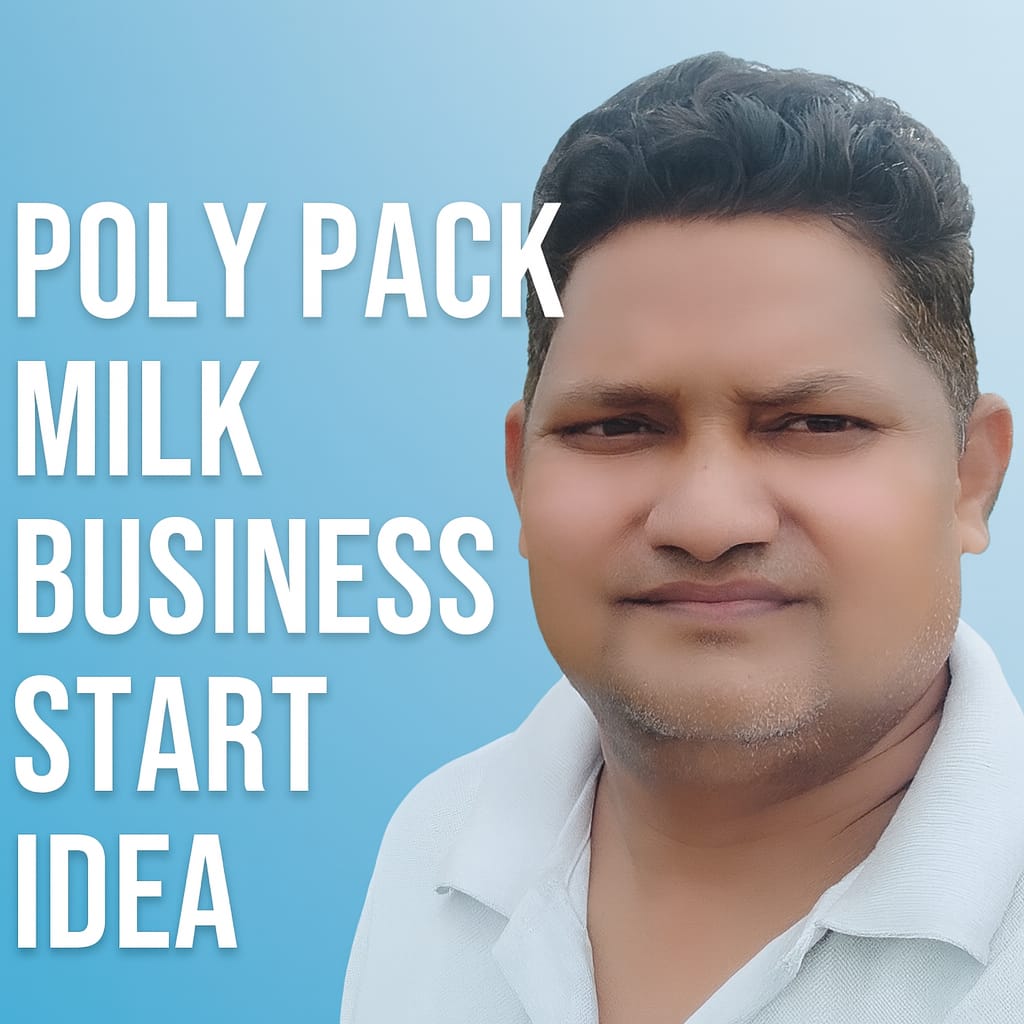 poly pack milk distrybution, delhi NCR me milk business agency,milk distrybution in india guide